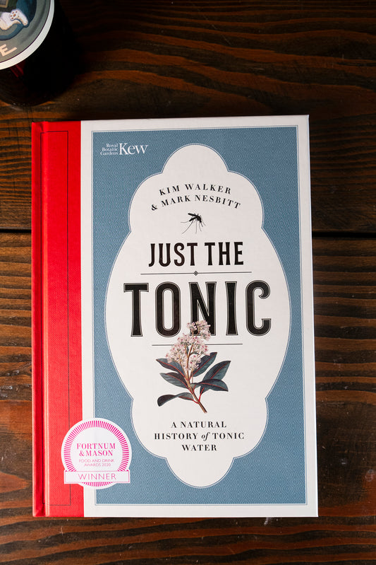 Just the Tonic : Une histoire naturelle de l'eau tonique par Kim Walker Mark Nesbit